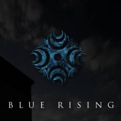 Blue Rising : Blue Rising